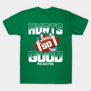 Hurts So Good Football T-Shirt T-Shirt